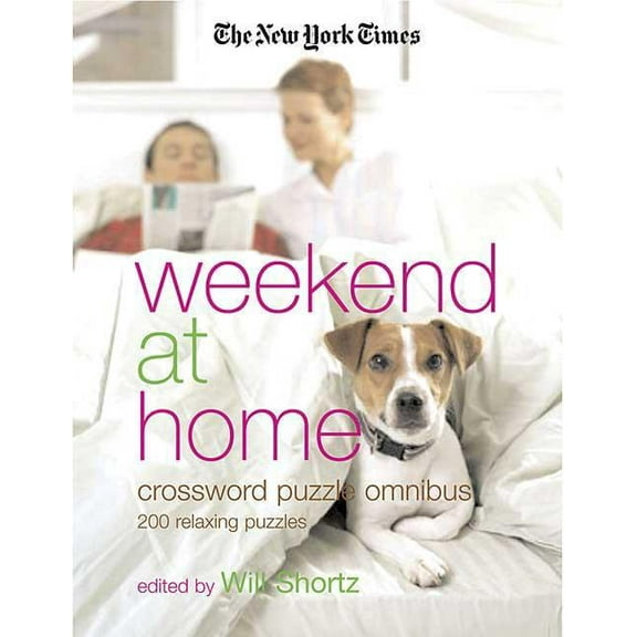 The New York Times Weekend at Home Crossword Puzzle Omnibus, (Paperback)