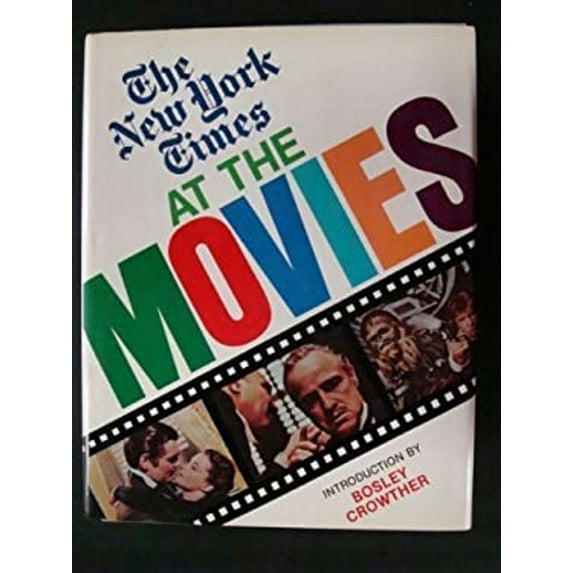 Pre-Owned The New York Times at the Movies (Hardcover) 0405124155 9780405124150