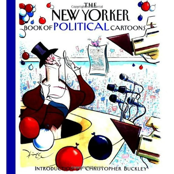 Pre-Owned The New Yorker Book of Political Cartoons (Hardcover) 1576600807 9781576600801