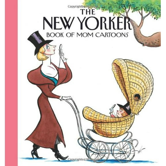 Pre-Owned The New Yorker Magazine Book of Mom Cartoons (Paperback) 0740776037 9780740776038