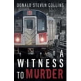 thumbnail image 1 of The Newberry Crime Case Files A Witness to Murder, Book 9, (Paperback), 1 of 1