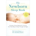thumbnail image 1 of Pre-Owned The Newborn Sleep Book: A Simple, Proven Method for Training Your New Baby to Sleep Through the Night (Paperback) 0399167986 9780399167980, 1 of 1