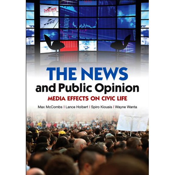 Pre-Owned News and Public Opinion: Media Effects on Civic Life (Paperback) 0745645194 9780745645193