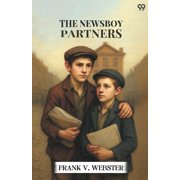 The Newsboy Partners, Paperback