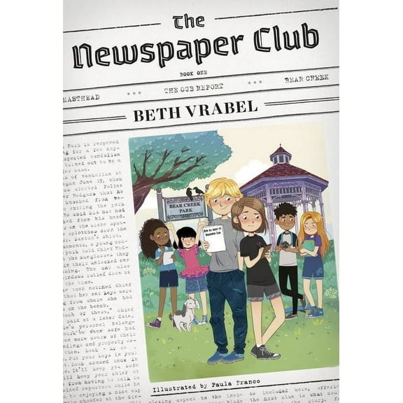 The Newspaper Club The Newspaper Club, Book 1, (Paperback)