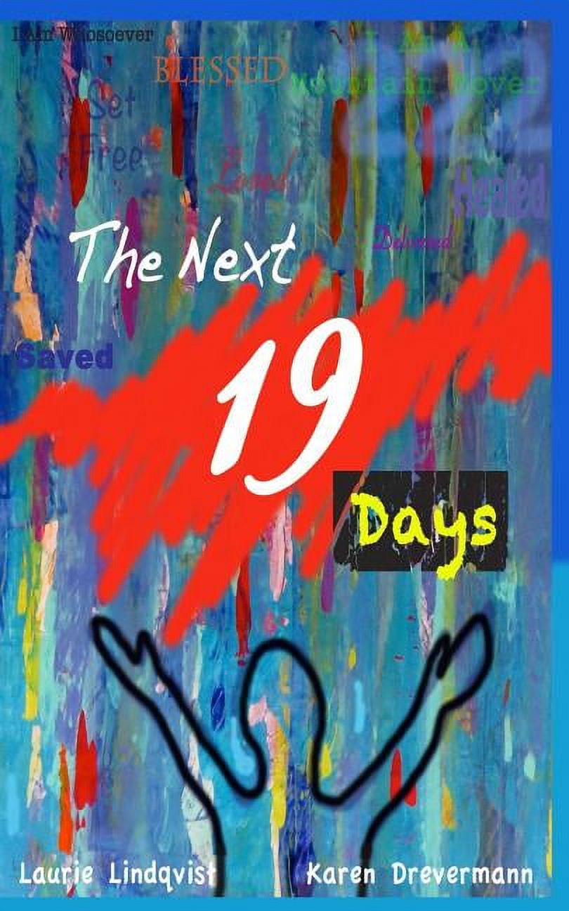 The Next 19 Days, (Paperback)