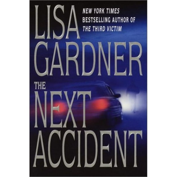 Pre-Owned The Next Accident (Hardcover) 0553802380 9780553802382