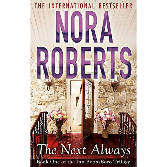 The Next Always (Inn Boonsboro Trilogy, Bk. 1)