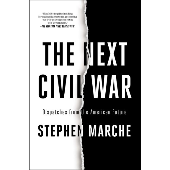 The Next Civil War: Dispatches from the American Future, (Paperback)