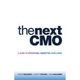 thumbnail image 1 of The Next CMO: A Guide to Operational Marketing Excellence, (Paperback), 1 of 1