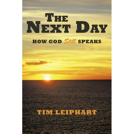 The Next Day: How God Still Speaks
