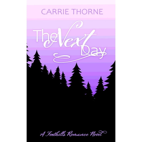 Foothills The Next Day, Book 2, (Paperback)