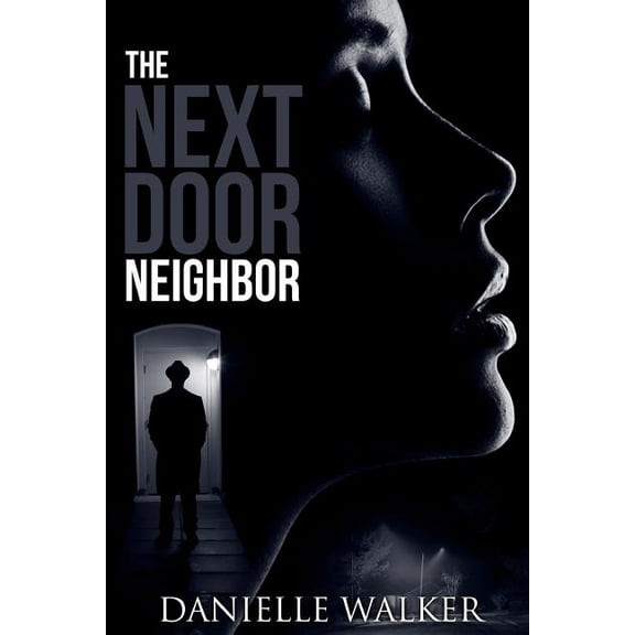 The Next Door Neighbor (Paperback)