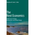 thumbnail image 1 of The Next Economics: Global Cases in Energy, Environment, and Climate Change, (Hardcover), 1 of 1