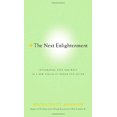 thumbnail image 1 of Pre-Owned The Next Enlightenment: Integrating East and West in a New Vision of Human Evolution (Hardcover) 0312317697 9780312317690, 1 of 1