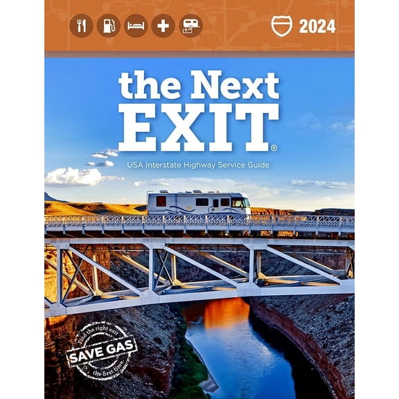 Pre-Owned The Next Exit 2024: The Most Complete Interstate Highway Guide Ever Printed, (Paperback)