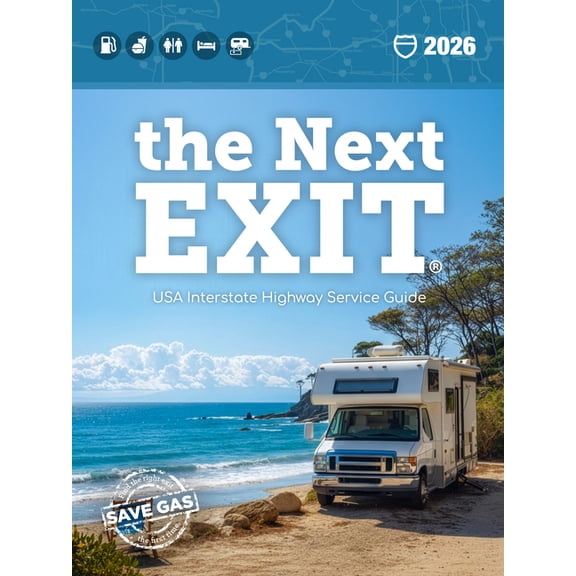 The Next Exit 2026: USA Interstate Highway Service Guide, (Paperback)