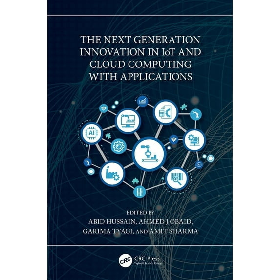 The Next Generation Innovation in IoT and Cloud Computing with Applications, (Hardcover)