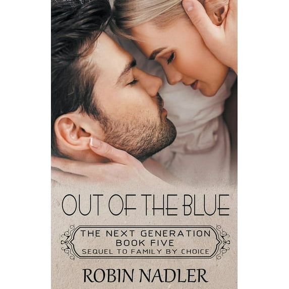The Next Generation Out of the Blue, Book 5, (Paperback)