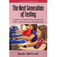 thumbnail image 1 of Marces Book The Next Generation of Testing: Common Core Standards, Smarter-Balanced, Parcc, and the Nationwide Testing Movement, (Paperback), 1 of 1