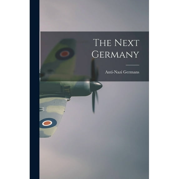 The Next Germany, (Paperback)