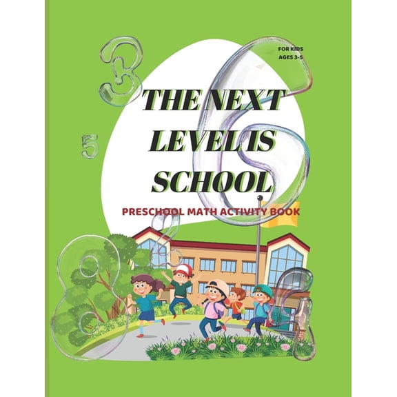 The Next Level Is School: Preschool Math Activity Book, (Paperback)