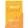 thumbnail image 1 of Pre-Owned The Next Level, 3rd Edition: What Insiders Know about Executive Success (Hardcover) 1473690552 9781473690554, 1 of 1