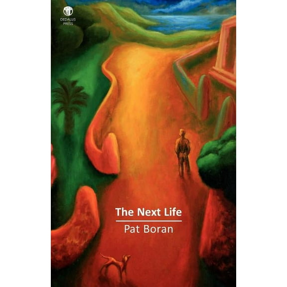 The Next Life (Paperback) by Pat Boran