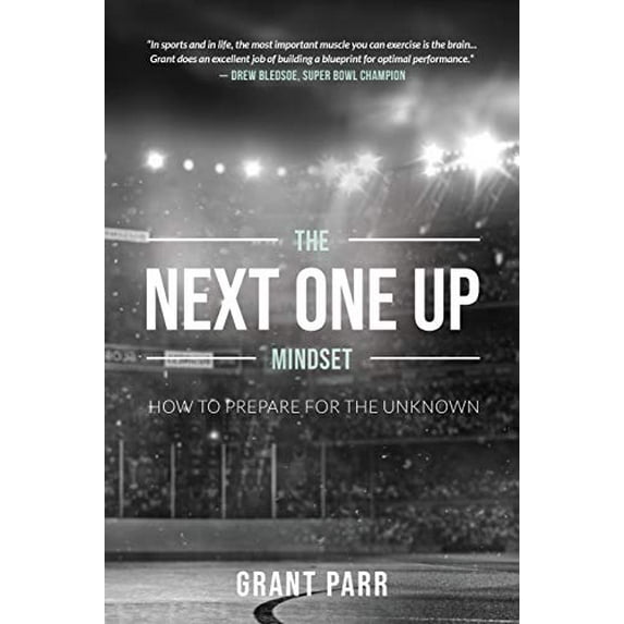 Pre-Owned The Next One Up Mindset : How To Prepare For Unknown (Paperback)