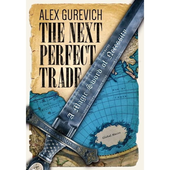 The Next Perfect Trade: A Magic Sword of Necessity