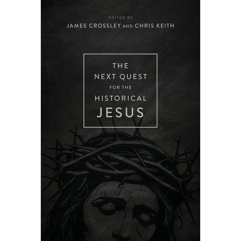The Next Quest for the Historical Jesus, (Hardcover) - Walmart.com