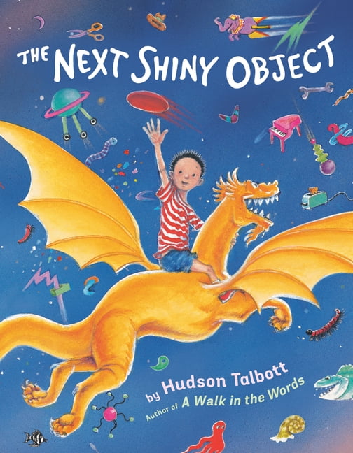 The Next Shiny Object, (Hardcover)