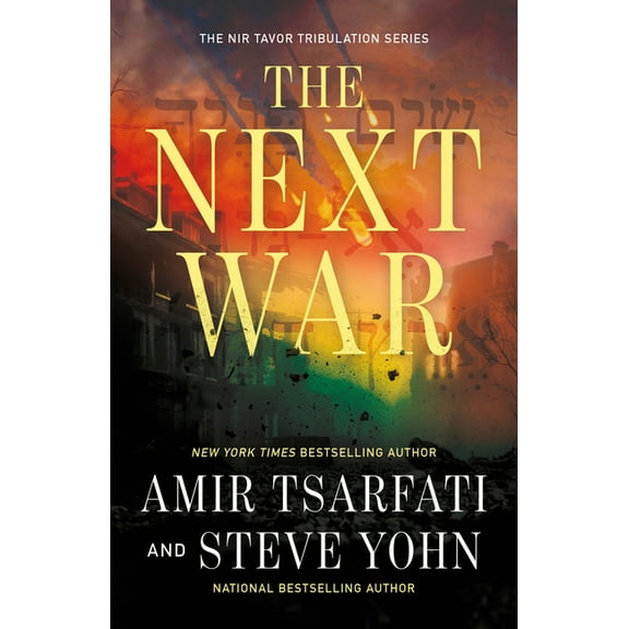 The NIR Tavor Tribulation The Next War: Volume 1, (Paperback)