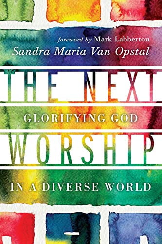 Pre-Owned The Next Worship: Glorifying God in a Diverse World (Paperback) 0830841296 9780830841295