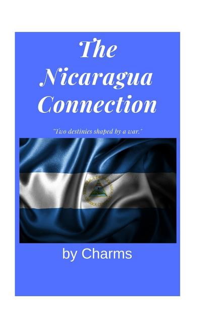 The Nicaragua Connection (Paperback)