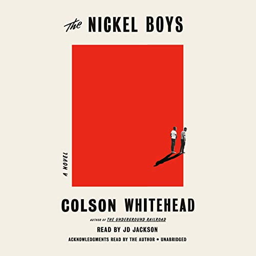 Pre-Owned The Nickel Boys (Winner 2020 Pulitzer Prize for Fiction): A Novel, 9781984891372, 1984891375, Paperback, Unabridged edition