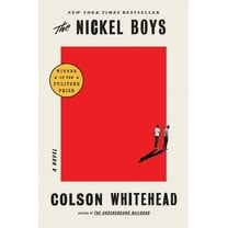 The Nickel Boys : A Novel