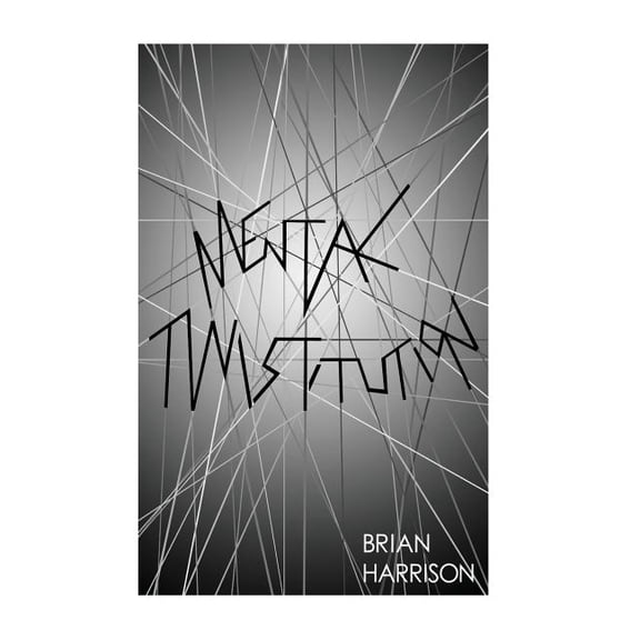 The Nidus: Mental Twistitution (Paperback)