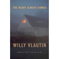 thumbnail image 1 of Pre-Owned The Night Always Comes (Hardcover) 0063035081 9780063035089, 1 of 1