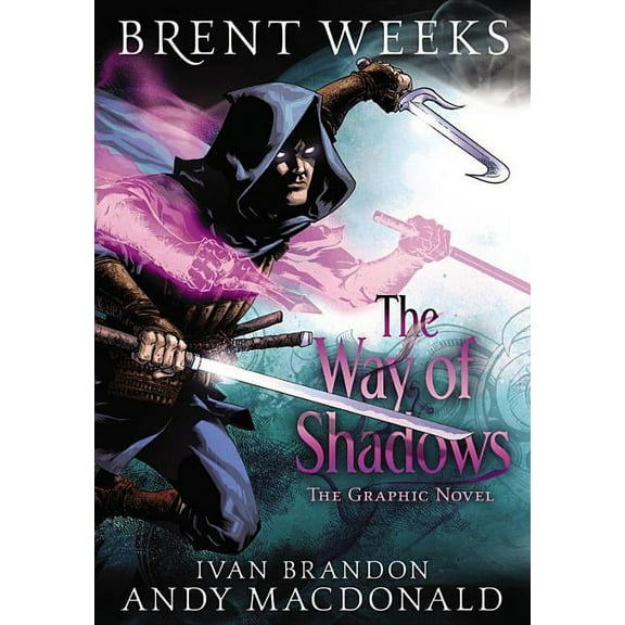 The Night Angel Trilogy: The Way of Shadows: The Graphic Novel (Series #1) (Hardcover)