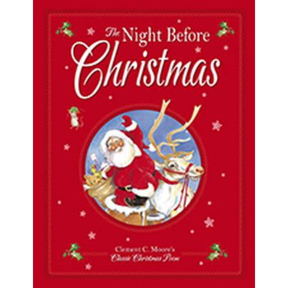 Pre-Owned The Night Before Christmas: The Classic Poem. for Ages 3 and Up. (Hardcover) 1841357960 9781841357966
