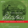thumbnail image 1 of The Night Before Christmas: A Visit from St. Nicholas, (Paperback), 1 of 1