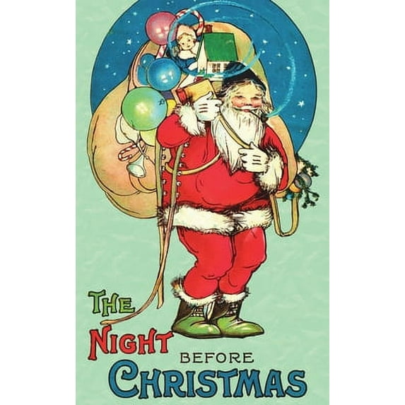 The Night Before Christmas: Uncensored 1917 Classic Color Edition (Hardcover) by Clement C Moore