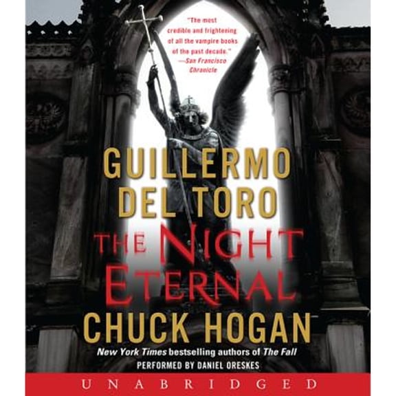 Pre-Owned The Night Eternal (Audiobook 9780062097880) by Guillermo del Toro, Chuck Hogan, Daniel Oreskes