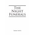 thumbnail image 1 of The Night Funerals, (Paperback), 1 of 1