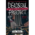 thumbnail image 1 of The Deadsoul Project: The Night House Files Book 1, (Paperback), 1 of 1