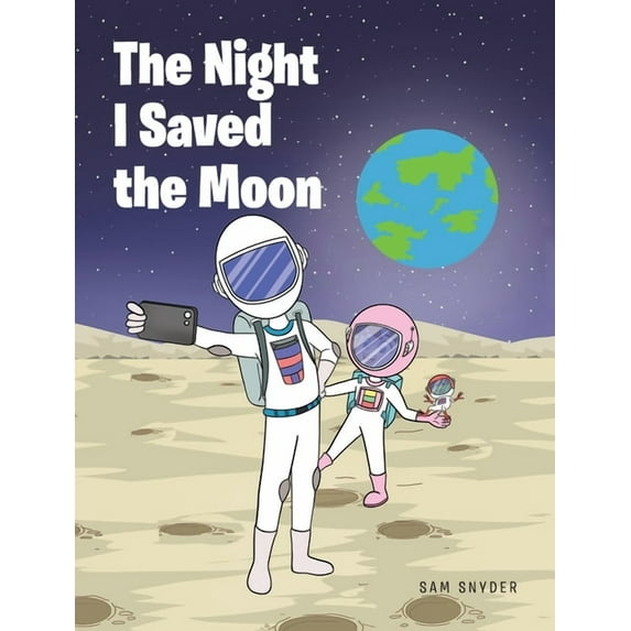 The Night I Saved the Moon, (Hardcover)