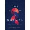 thumbnail image 1 of The Night Is Normal: A Guide Through Spiritual Pain, (Paperback), 1 of 1