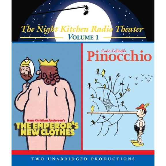 Pre-Owned The Night Kitchen Radio Theater: The Emperor's New Clothes / Pinocchio: 1 Paperback