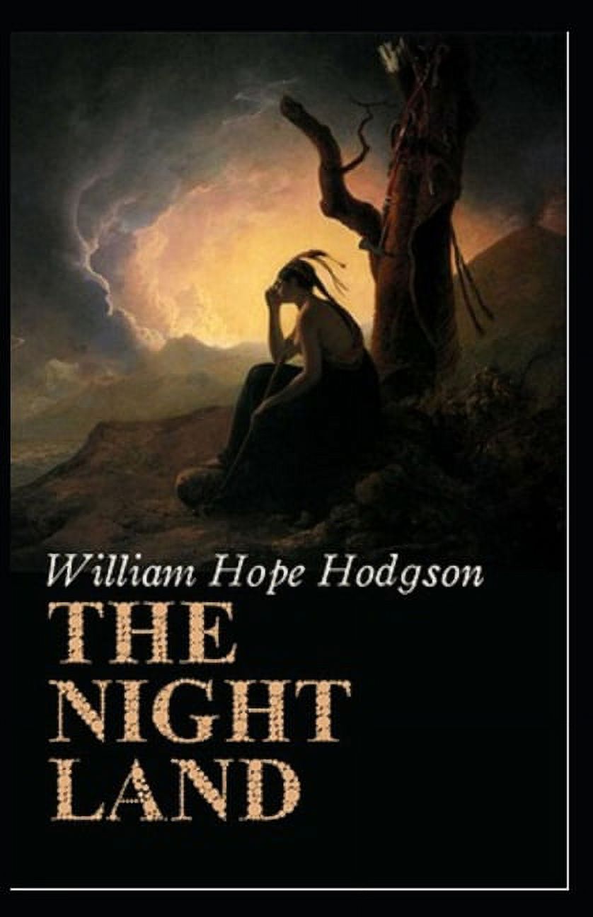 The Night Land Illustrated (Paperback)